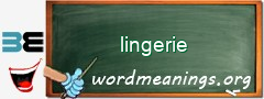 WordMeaning blackboard for lingerie